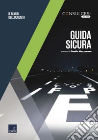 Guida sicura: Il ruolo dell’oculista. E-book. Formato EPUB ebook