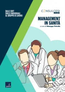 Management in sanità. E-book. Formato EPUB ebook di Giuseppe Petrella