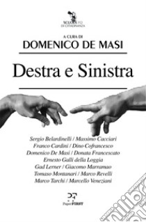 Destra e sinistra. E-book. Formato EPUB ebook di Domenico De Masi