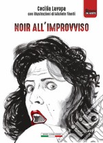 Noir all&apos;improvviso. E-book. Formato EPUB ebook