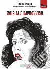 Noir all&apos;improvviso. E-book. Formato EPUB ebook