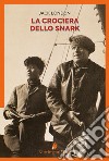 La crociera dello Snark. E-book. Formato EPUB ebook di Jack London