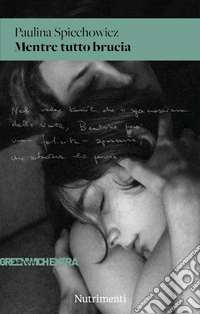 Mentre tutto brucia. E-book. Formato EPUB ebook