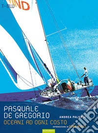 Oceani ad ogni costo. E-book. Formato EPUB ebook