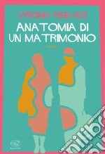 Anatomia di un matrimonio. E-book. Formato EPUB ebook