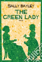 The Green Lady. E-book. Formato EPUB ebook