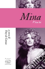 Mina. Viva lei. E-book. Formato EPUB ebook