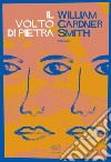 Il volto di pietra. E-book. Formato EPUB ebook di William Gardner Smith