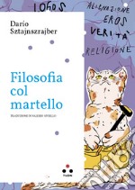 Filosofia col martello. E-book. Formato EPUB ebook