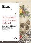 Non siamo ancora stati salvati: Saggi dopo Heidegger. E-book. Formato EPUB ebook