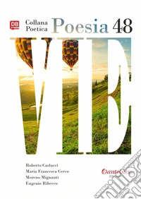 Collana Poetica Vie vol. 48. E-book. Formato EPUB ebook
