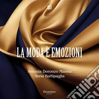 La moda è emozioni. E-book. Formato EPUB ebook
