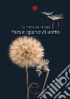 Poesie sparse al vento. E-book. Formato EPUB ebook