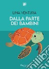 Dalla parte dei bambini. E-book. Formato EPUB ebook