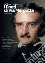 Collana Poetica I Poeti di Via Margutta vol. 19 - Edizione 2023. E-book. Formato EPUB