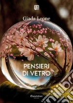 Pensieri di vetro. E-book. Formato EPUB ebook