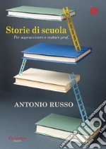 Storie di scuola. E-book. Formato EPUB ebook