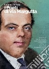Collana Poetica I Poeti di Via Margutta vol. 31 - Edizione 2023. E-book. Formato EPUB ebook