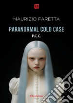 Paranormal Cold Case. E-book. Formato EPUB