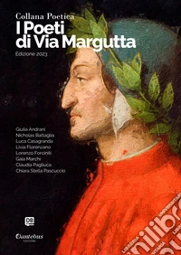 Collana Poetica I Poeti di Via Margutta vol. 39 - Edizione 2023. E-book. Formato EPUB ebook