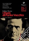 I Poeti di Ponte Vecchio Special Edition. E-book. Formato EPUB ebook