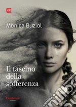 Il fascino della sofferenza. E-book. Formato EPUB ebook