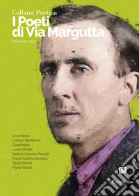 Collana Poetica I Poeti di Via Margutta vol. 61 - Edizione 2023. E-book. Formato EPUB ebook