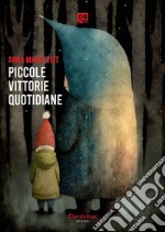 Piccole vittorie quotidiane. E-book. Formato EPUB