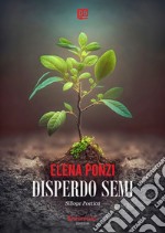 Disperdo semi. E-book. Formato EPUB ebook