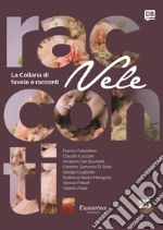 Collana di Racconti e Favole Vele vol. 25. E-book. Formato EPUB ebook