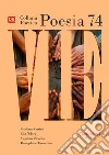 Collana Poetica Vie vol. 74. E-book. Formato EPUB ebook
