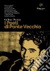 Collana Poetica I Poeti di Ponte Vecchio vol. 11. E-book. Formato EPUB ebook di Omar Arreghini