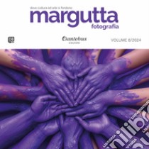 Mostra di Fotografia Margutta vol.6/2024. E-book. Formato EPUB ebook di Gengy Bertolini