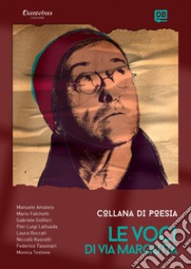 Collana Poetica Le Voci di Via Margutta vol. 14. E-book. Formato EPUB ebook di Manuele Amateis