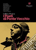 Collana Poetica I Poeti di Ponte Vecchio vol. 7. E-book. Formato EPUB ebook