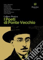 Collana Poetica I Poeti di Ponte Vecchio vol. 12. E-book. Formato EPUB