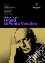 Collana Poetica I Poeti di Ponte Vecchio vol. 15. E-book. Formato EPUB