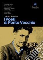 Collana Poetica I Poeti di Ponte Vecchio vol. 16. E-book. Formato EPUB