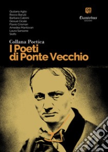 Collana Poetica I Poeti di Ponte Vecchio vol. 17. E-book. Formato EPUB ebook di Giuliana Aglio