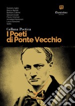 Collana Poetica I Poeti di Ponte Vecchio vol. 17. E-book. Formato EPUB