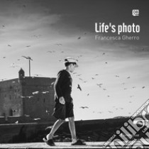 Life’s photo. E-book. Formato EPUB ebook di Francesca Gherro