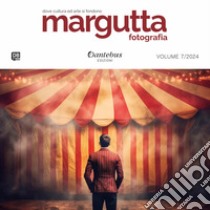 Mostra di Fotografia Margutta vol. 7/2024. E-book. Formato EPUB ebook di Giuseppe Nesta