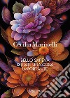 Bello sapeva di fare una cosa importante. E-book. Formato EPUB ebook di Cecilia Marinelli