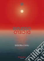 Riflesso di cielo. E-book. Formato EPUB ebook