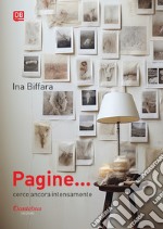 Pagine… cerco ancora intensamente. E-book. Formato EPUB