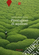 Piantagioni di aquiloni. E-book. Formato EPUB ebook