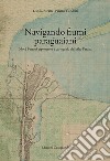 Navegando ríos paraguayos: Moisés S. Bertoni, explorador y carto´grafo del Alto Paraná. E-book. Formato PDF ebook