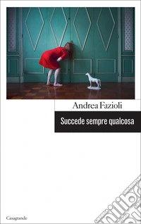 Succede sempre qualcosa. E-book. Formato EPUB ebook
