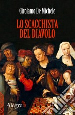 Lo scacchista del diavolo. E-book. Formato EPUB ebook