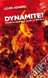 Dynamite!: Storie di violenza di classe in America. E-book. Formato EPUB ebook di Louis Adamic